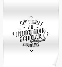 Indigenous Scholar (Gray) Poster