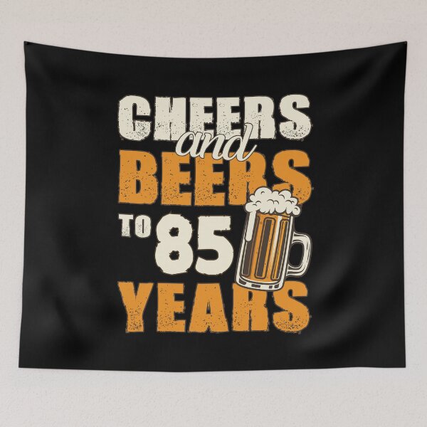 Item preview, Cheers and Beers to 85 years, funny birthday gift designed and sold by HeavyStyle.