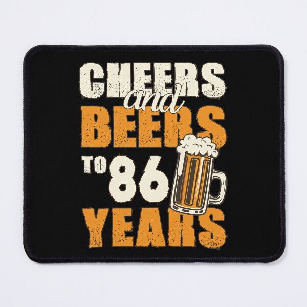 Item preview, Cheers and Beers to 86 years, funny birthday gift designed and sold by HeavyStyle.
