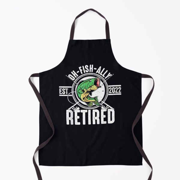 Item preview, Oh Fish Ally Retired 2022 Fishing Retirement designed and sold by DeannaMarks.