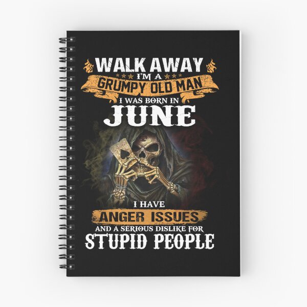 Item preview, Walk Away Im A Grumpy old man I Was born in June designed and sold by TamYork.