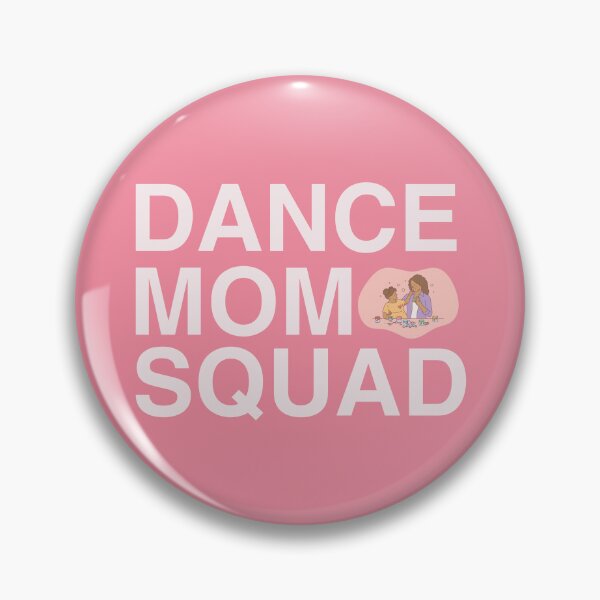 Item preview, Dance Mom squad designed and sold by Froyd Wess.