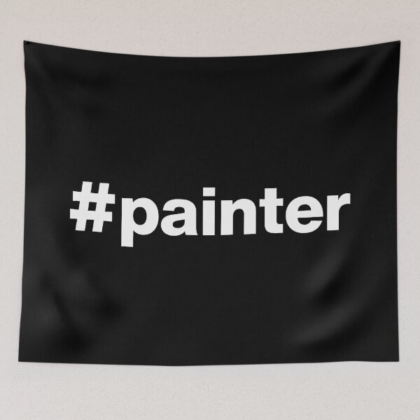 Item preview, Hashtag painter designed and sold by ArtIsParty.