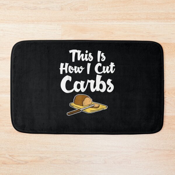 Item preview, This Is How I Cut Carbs Bread Pasta Dieting designed and sold by DeannaMarks.