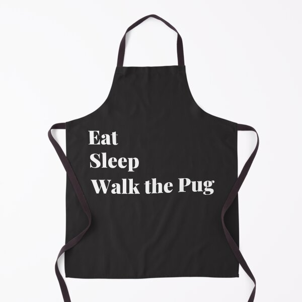 Item preview, Eat sleep walk the pug. Eat sleep walk the dog. Quirky pug quote. Walking the dog. designed and sold by Doggymadness.