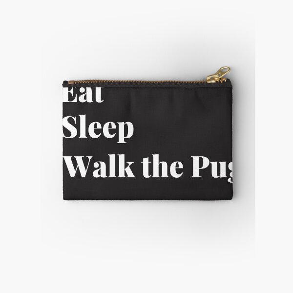 Item preview, Eat sleep walk the pug. Eat sleep walk the dog. Quirky pug quote. Walking the dog. designed and sold by Doggymadness.