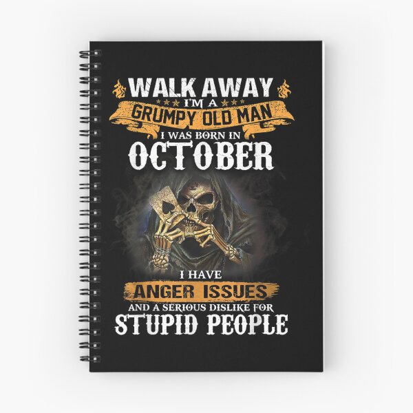 Item preview, Walk Away Im A Grumpy old man I Was born in October designed and sold by TamYork.