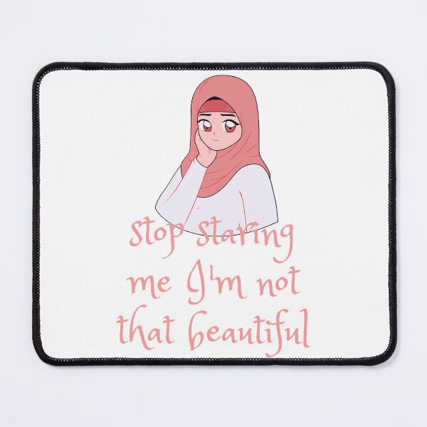 Item preview, Stop staring me I'm not that beautiful ? designed and sold by Jaadueekala.
