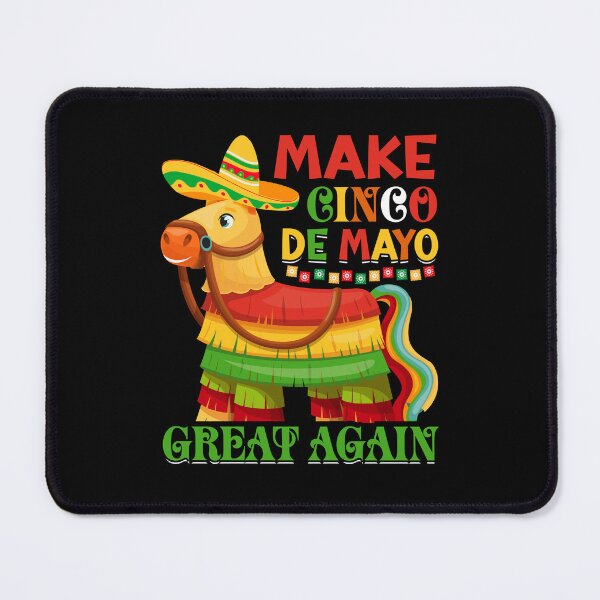 Item preview, Make Cinco De Mayo Great Again designed and sold by NanoYell.