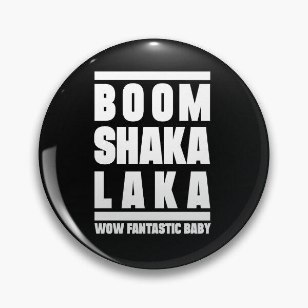 Item preview, Boom shakalaka, wow fantastic baby - BIGBANG   designed and sold by Laousohai.