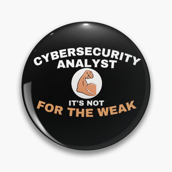 Item preview, Cyber Security Analyst It´s Not For The Weak - Cybersecurity Sayings & Quotes designed and sold by tshirtfever.