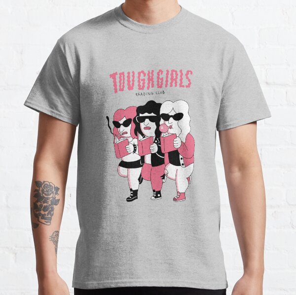 Tough girls reading club Classic T-Shirt