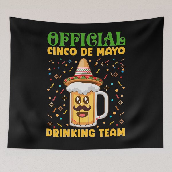 Item preview, Official Cinco De Mayo Drinking Team designed and sold by NanoYell.