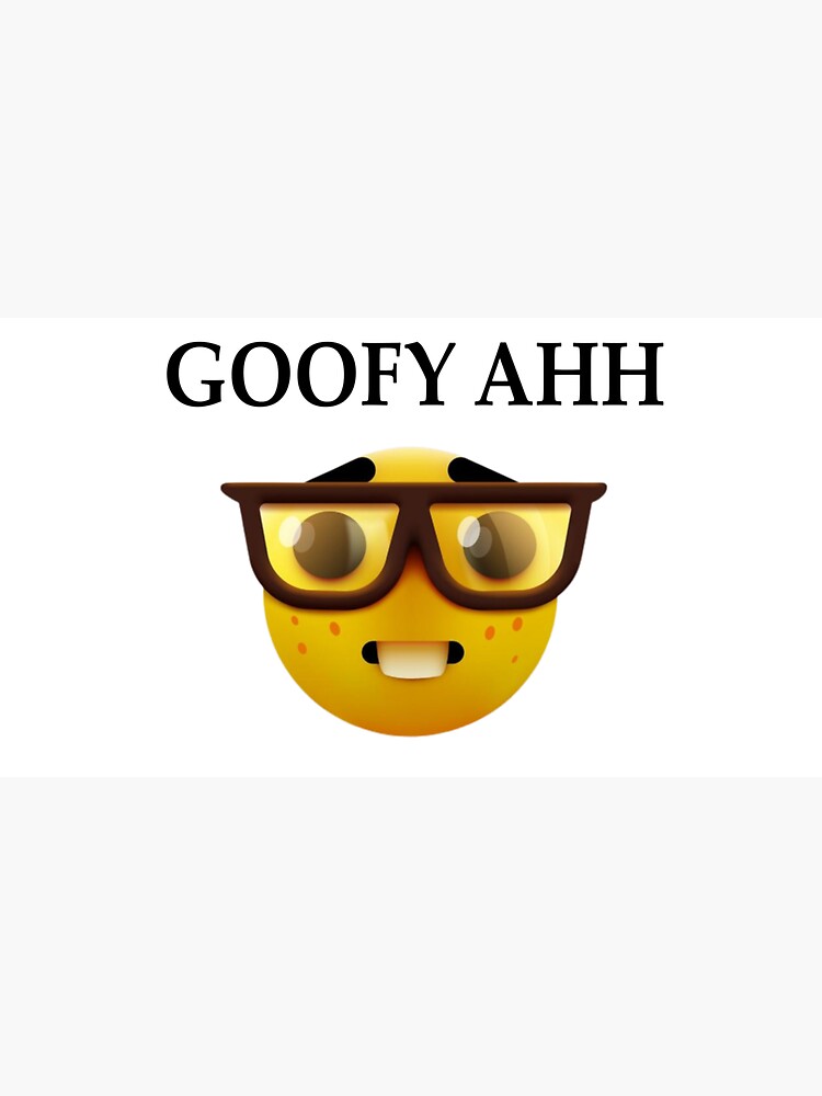 Goofy Ahh - What does goofy ahh mean?