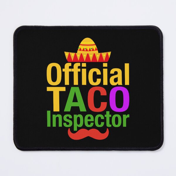 Item preview, Official Taco Inspector designed and sold by NanoYell.
