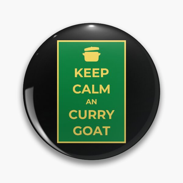 Item preview, KEEEP CALM AN CURRY GOAT designed and sold by HillTopView.