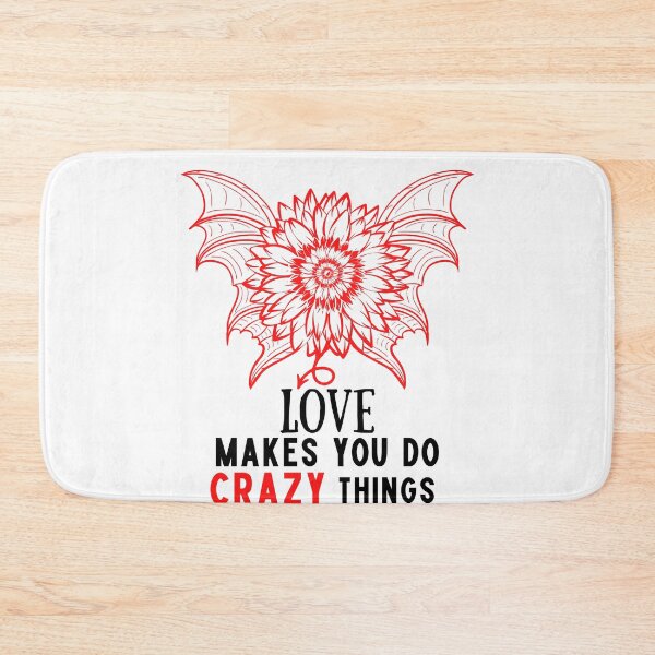 Item preview, love makes you do crazy things Sunflower designed and sold by Sunrise-Art.