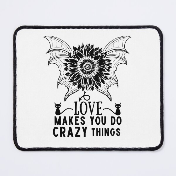 Item preview, Love makes you do crazy things flower designed and sold by Sunrise-Art.