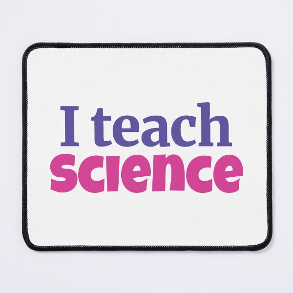 Item preview, I teach Science designed and sold by Think4Prints.