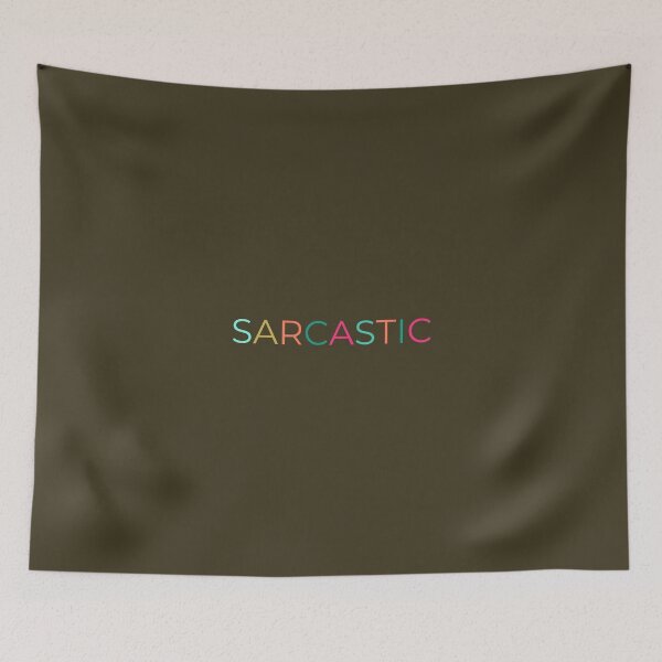 Item preview, Sarcastic designed and sold by Augustine98.