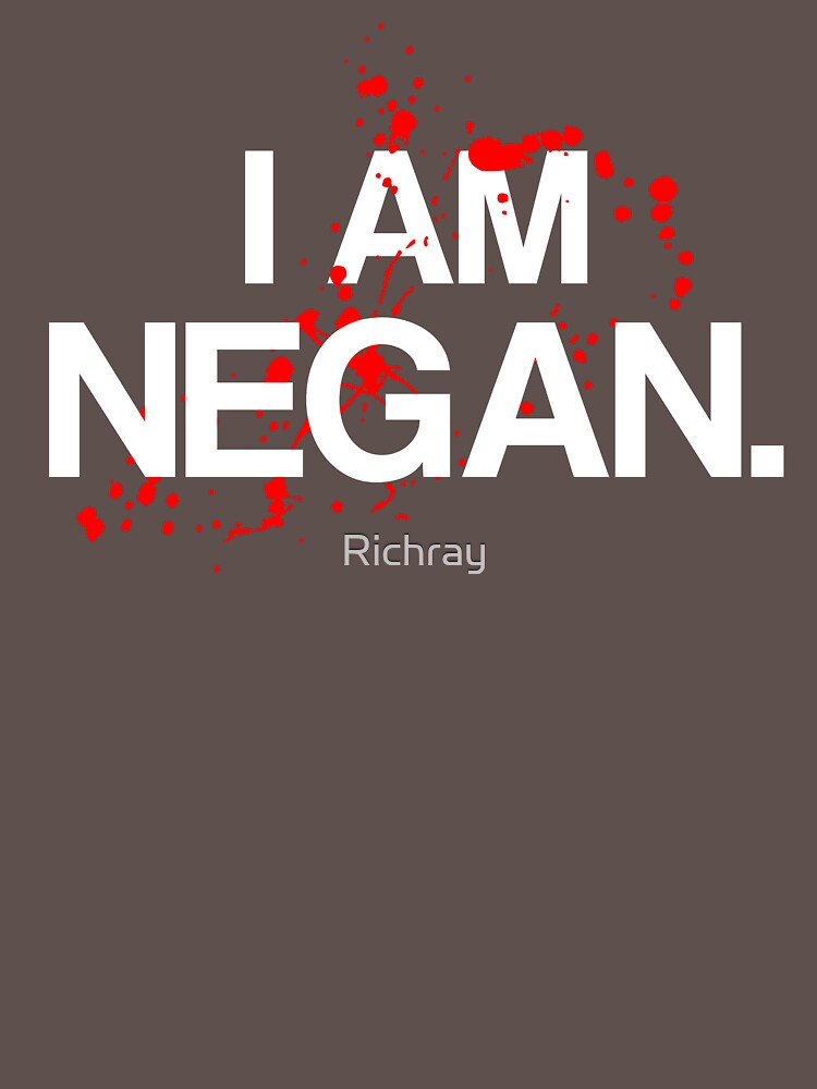 i am negan shirt