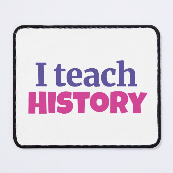 Item preview, I teach History designed and sold by Think4Prints.
