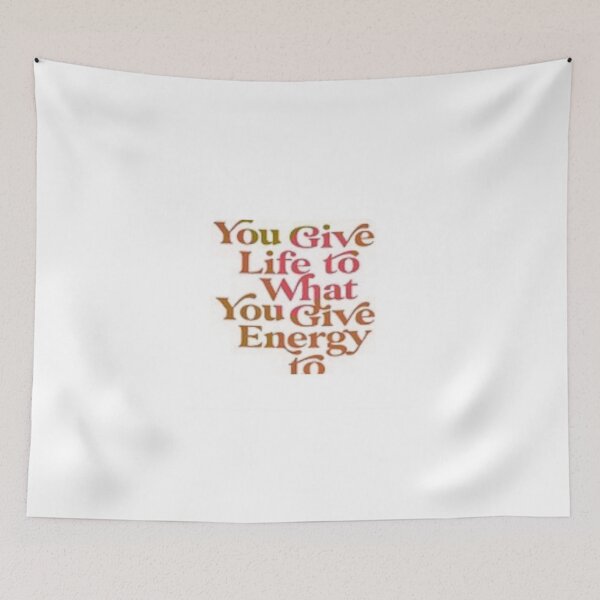Item preview, You Give Life To What You Give Energy To  designed and sold by Lagwsal22.