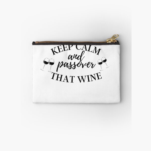 Item preview, Keep calm and passover that wine. Funny keep calm quote design. Wine lovers designed and sold by Doggymadness.
