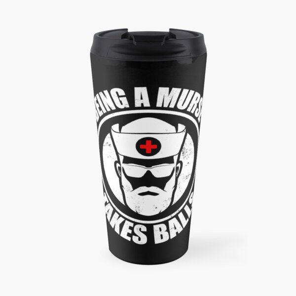 Being a Murse takes balls Travel Coffee Mug