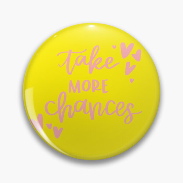 Item preview, Take more chances!  designed and sold by caro27h.