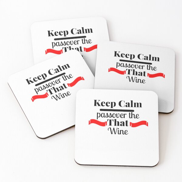 Item preview, Keep calm passover that wine. Quirky keep calm quote. designed and sold by Doggymadness.
