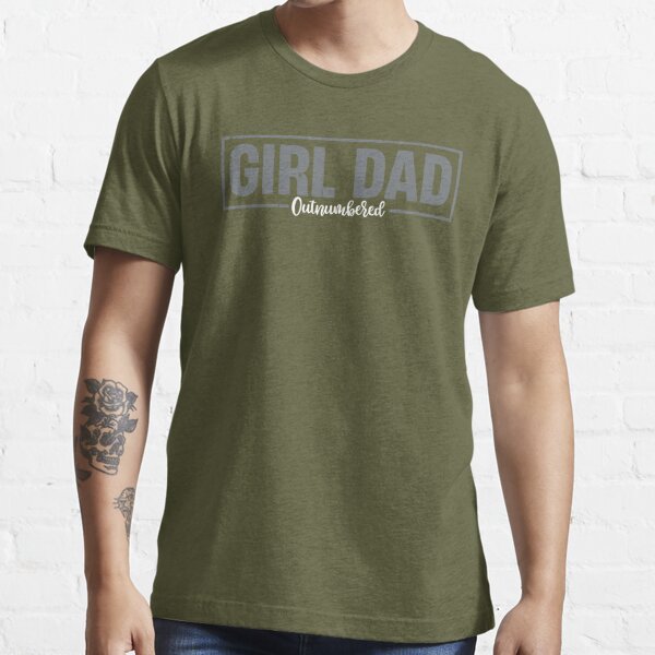 Girl Dad Shirt For Men, Outnumbered Girls Funny Fathers Day T Shirt -  Limotees