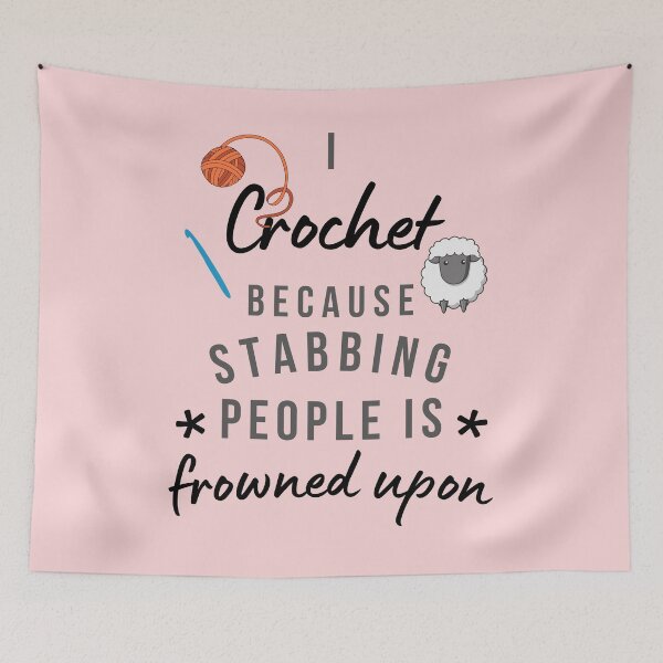 Item preview, I Crochet Because Stabbing People Is Frowned Upon designed and sold by AliSupply.