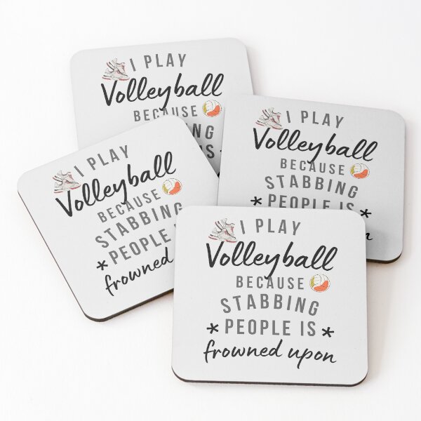 Item preview, I Play Volleyball Because Stabbing People Is Frowned Upon designed and sold by AliSupply.