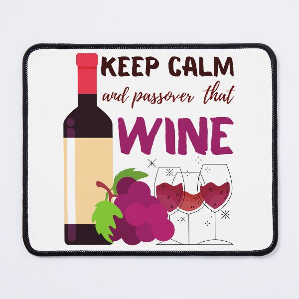Item preview, Keep Calm And Passover That Wine designed and sold by Printshac.