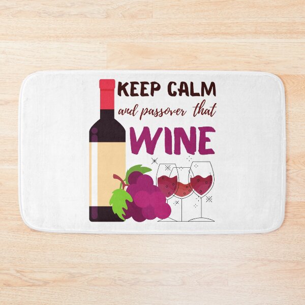 Item preview, Keep Calm And Passover That Wine designed and sold by Printshac.