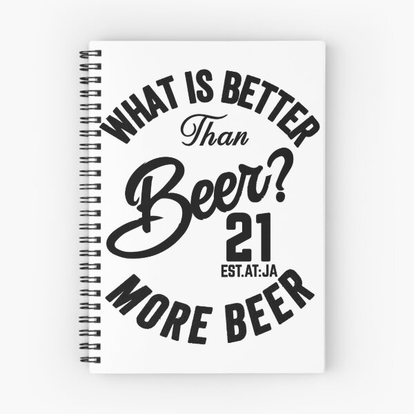 Item preview, WHAT IS BETTER THAN BEER? MORE BEER designed and sold by GAADesignz.