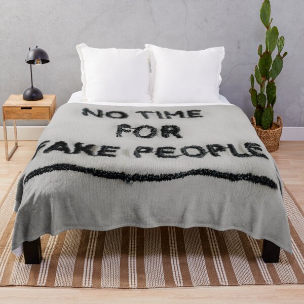Item preview, No time for fake people designed and sold by Mrdonut19.