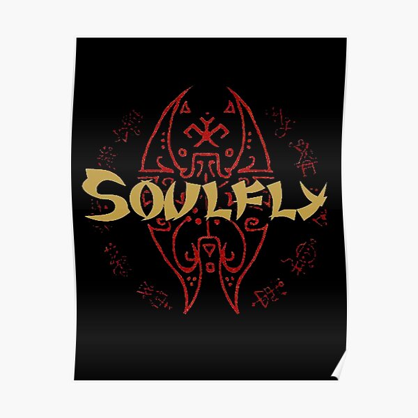 "Soulfly" Poster for Sale by gasaktipis Redbubble