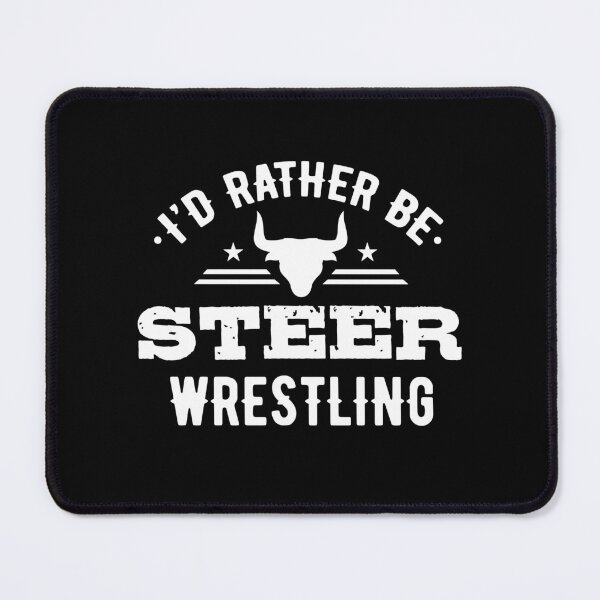 Item preview, I'd Rather Be Steer Wrestling designed and sold by jaygo.