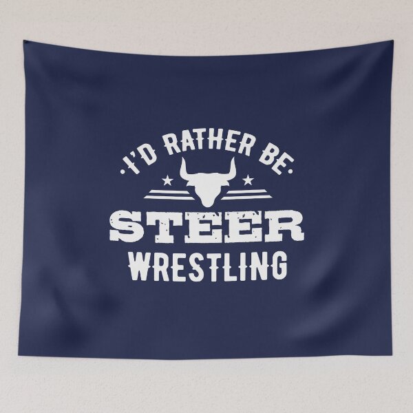 Item preview, I'd Rather Be Steer Wrestling designed and sold by jaygo.