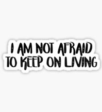 MCR Not Afraid Sticker