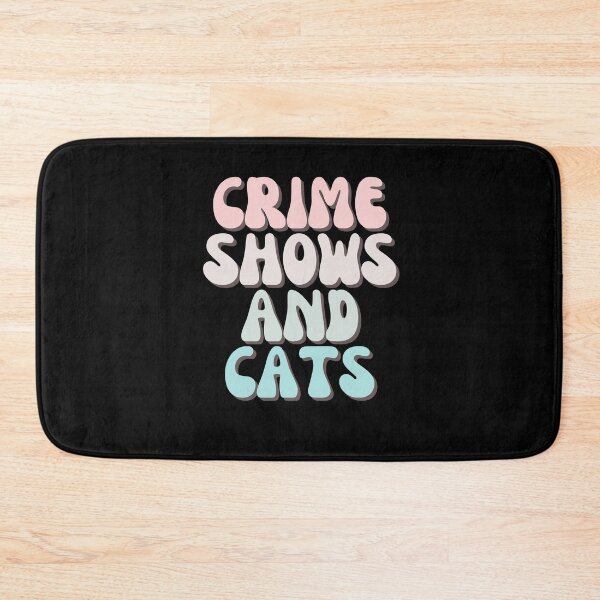 Item preview, Crime Shows And Cats designed and sold by chanonnut.