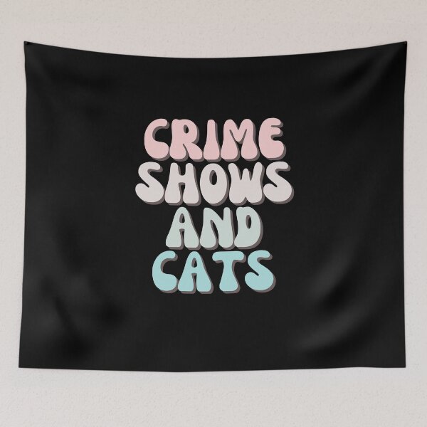 Item preview, Crime Shows And Cats designed and sold by chanonnut.