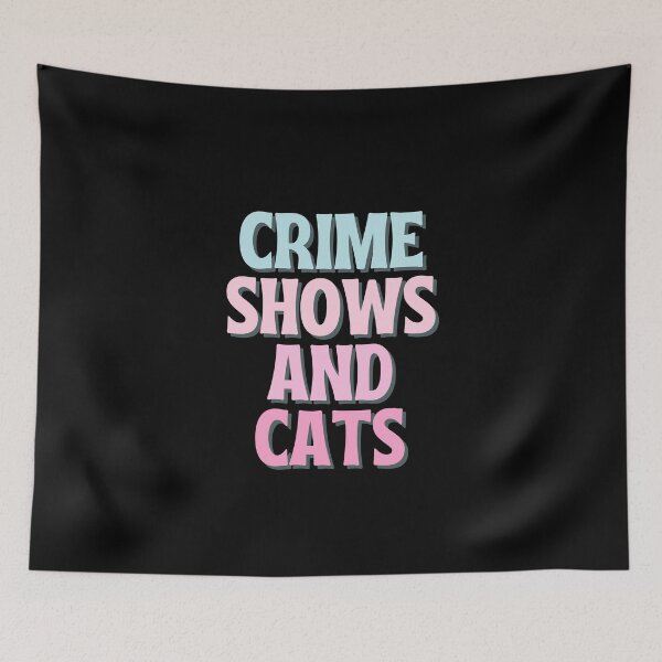 Item preview, Crime Shows And Cats designed and sold by chanonnut.