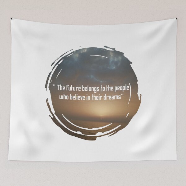 Item preview, The future belongs to the people who believe in their dreams inspirational sunset quotes  designed and sold by HBWOLFARTS.
