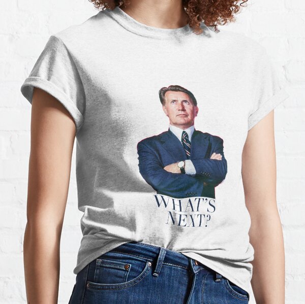 West Wing - What's Next? Classic T-Shirt