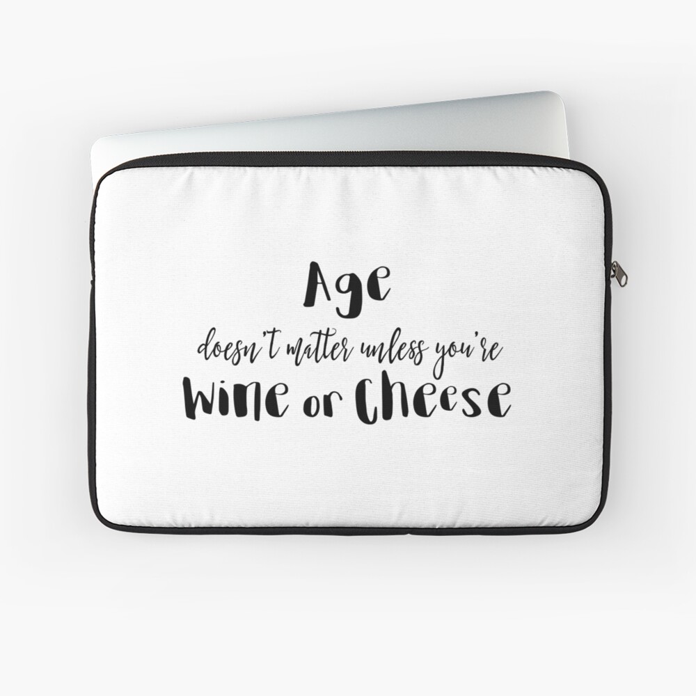 Age doesn't matter unless you're a cheese : wisdom from our elders