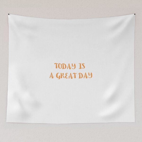Item preview, TODAY IS A GREAT DAY designed and sold by IsaCria.