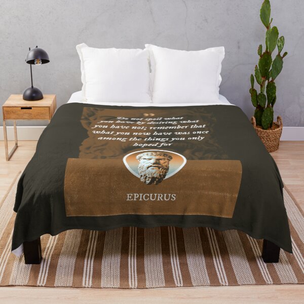Item preview, Epicurus - Do not spoil what you have by desiring what you have not; remember that what you now have was once among the things you only hoped for designed and sold by Syahrasi.